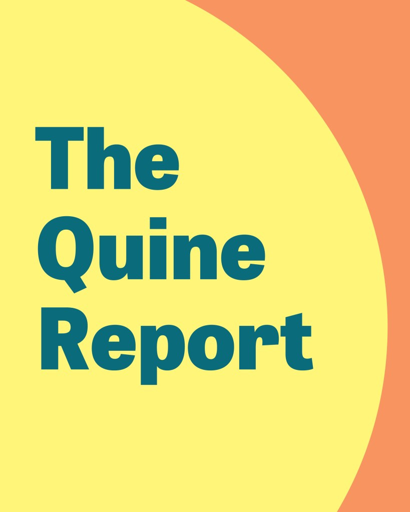 Yellow background reading The Quine Report